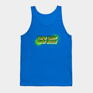 Your Body, Your Canvas Tank Top